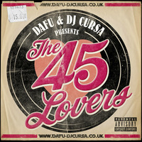 The 45 Lovers by Dafu & DJ Cursa