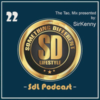 SDL The Tao Mixtape presented by SirKenny by Something Different Lifestyle SA