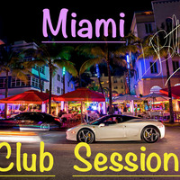 Miami Club Sessions_Part.1 DJ Bellatrix by DJ Bellatrix