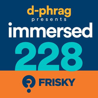 Immersed 228 (August 2017) by d-phrag