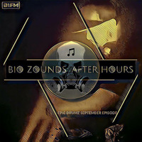 Epic Drumz presents, AFTER HOURS (September 2K18 Podcast) by Bio Zounds