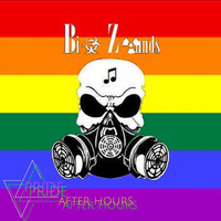 Bi☣ Z☢unds - NYC PRIDE 2K16, After Hours (PRIDE 2K16 Podcast) by Bio Zounds