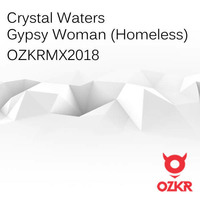 Crystal Waters - Gypsy Woman (OZKRMX) by OSKAR KONNE