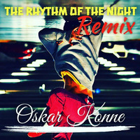 Corona - Rhythm of the night (Oskar konne chill Remix ) by OSKAR KONNE