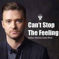 Can't Stop The Feeling (Oskar konne unofficialrmx) by OSKAR KONNE