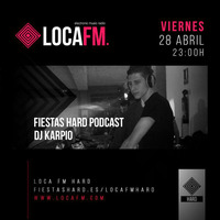 #FHPodcast019 DJ KARPIO by Fiestas Hard