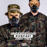 KICKCAST #01 - Underground Fighters by Fiestas Hard