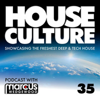 House Culture with Marcus Wedgewood 35 by MoreCause