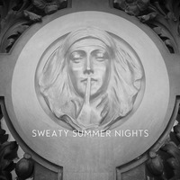 Sweaty Summer Nights by Tiger Ralle