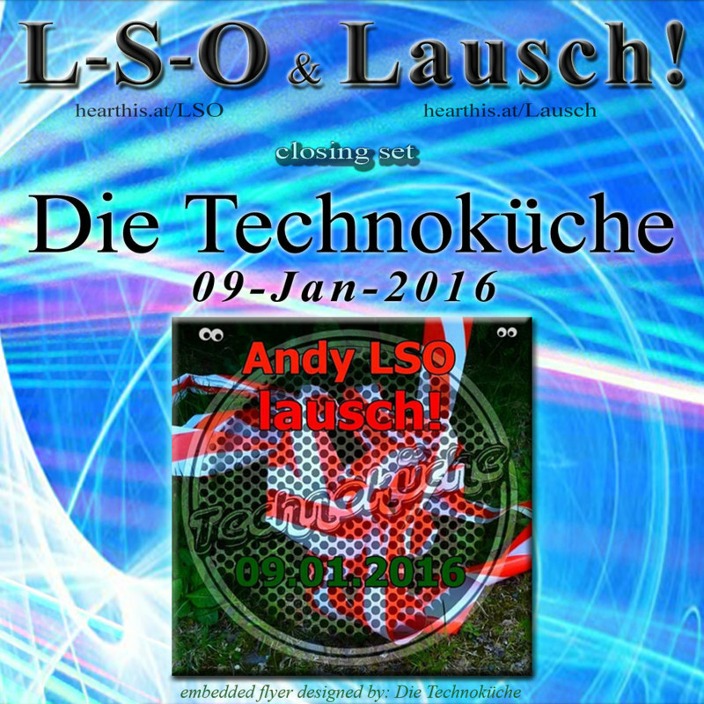 LSO b2b Lausch! @ Die Technoküche (2016-01-09) closing