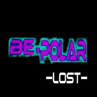 lost by be-polar