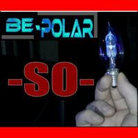So by be-polar