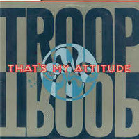 Troop - That's My Attitude (Teddy Riley remix) (DJ Dynamite edit) by DJ Dynamite aka Dimitri