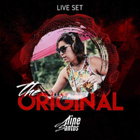 The Original - Dj Aline Santos Live set &lt;3 by ALLI