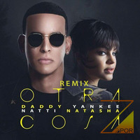 Daddy Yankee Ft. Natti Natasha - Otra Cosa Remix-DJ ZPOR by Zpor Live