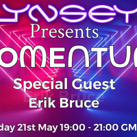 Momentum on Saturo Sounds with Lynsey - Guest Mix May 2021 - Erik Bruce by Erik Bruce
