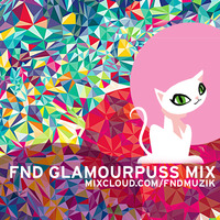 FND GlamourPuss Mix Nov 15 by FNDmuzik