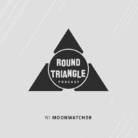Moonwatch3r - Round Triangle podcast 004 (September 2016) DI FM by Moonwatch3r