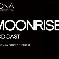 Moonrise Podcast #11 by Moonwatch3r
