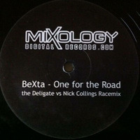 BeXta - One For The Road (Delegate Meets Nick Collings Racemic Mix ) by Nick Collings