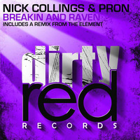 Nick Collings & ProN - Breakin and Raven (TheElement Remix) by Nick Collings
