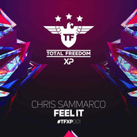 Feel it-Chris Sammarco TOTAL FREEDOM PREVIEW by Chris Sammarco