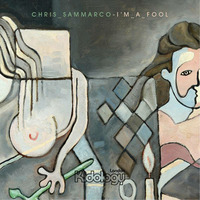 I'm a Fool-Chris Sammarco KIDOLOGY PREVIEW by Chris Sammarco