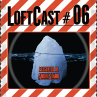 Loftcast - André Stabo - On the Rocks by LofthouseMusic.fm
