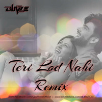 Teri Lod Nahi Remix by Dj BLAZE