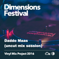 Dimensions Vinyl Mix Project 2016 Daddo Maas (uncut) by Daddo Maas