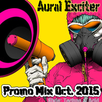 Aural Exciter - PromoMix October 2015 by Aural Exciter