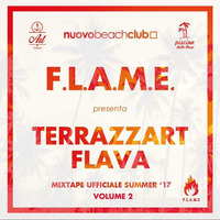 F.L.A.M.E. Presenta - TerrazzArt Flava Vol. 2 by Dj Teo