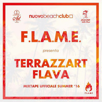 F.L.A.M.E. Presenta - TerrazzArt Flava by Dj Teo