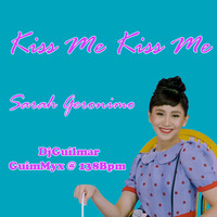 Kiss Me Kiss Me (Guimmyx@138BPM) - Sarah Geronimo by Guilmar Payawal Sison