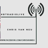 Chris van neulive @ BTRadiolive by Chris v4n Neu
