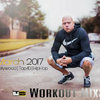 Spring 2017 Workout Mixset - Sandeep Sulhan by Sandeep Sulhan
