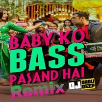 Baby Ko Bass Pasand Hai - Remix by Sandeep Sulhan
