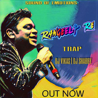 Rangeela Re - Trap | DJ VIKAS | DJ SHABBY | by Shubham Rajput