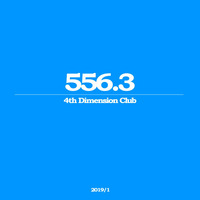 556.3 by 4th Dimension Club