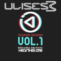 Ulises M Techouse sessions vol.1 by Ulises M