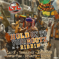 Hold On To Your Rootz Riddim (2018) - Mix Promo By Faya Gong by DJ Faya Gong