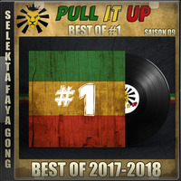 Pull It Up - Best Of 01 - S9 by DJ Faya Gong