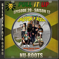 Pull It Up - Episode 20 - S12 by DJ Faya Gong