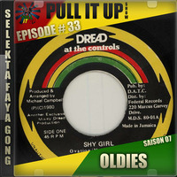 Pull It Up - Episode 33 - S7 by DJ Faya Gong
