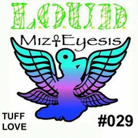 DnB Girls L.O.U.D. Podcast #029 'Tuff Love' By Mizeyesis (Feb 2015) by Mizeyesis