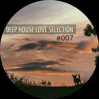 Rucko krytiiconty - Deep House Love Selection #007 by Rucko Krytiiconty