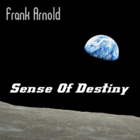 Sense Of Destiny by Frank Arnold