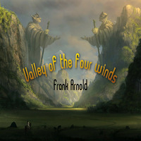 Valley Of The Four Winds (Free Download) by Frank Arnold