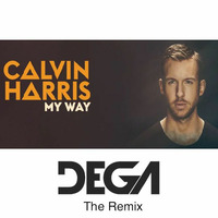 C. HARRIS - MY WAY (DEGA REMIX) by DEGA