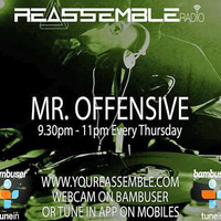 Mr Offensive - 3 decks - ReassembleRadio by MrOffensive